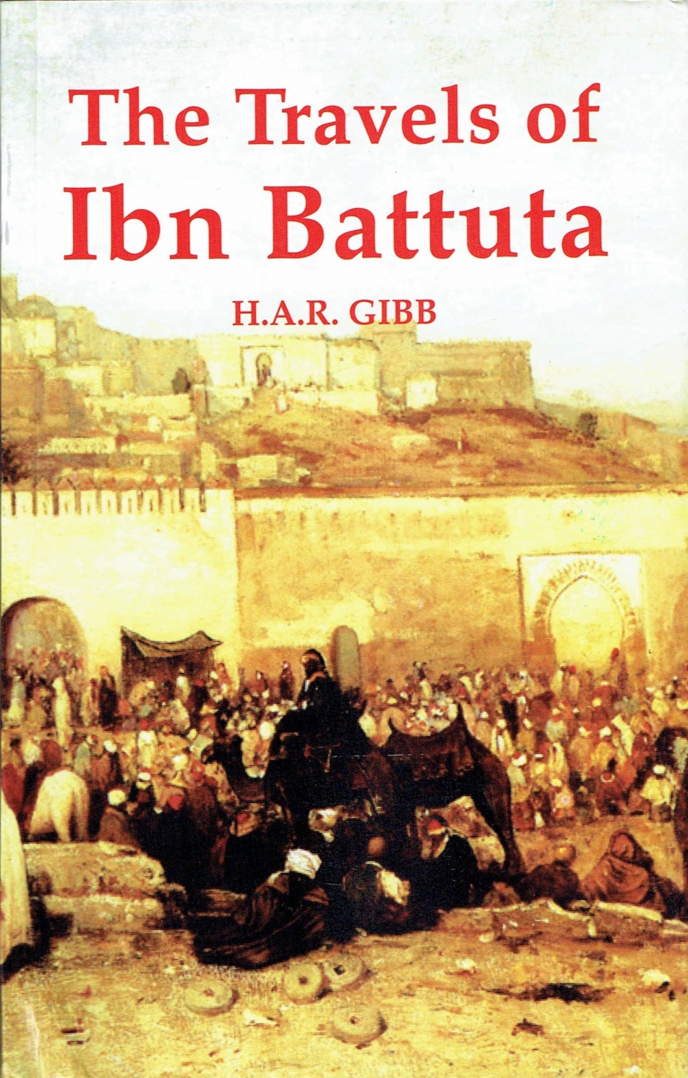 Art N Soul Passage To The Past The Travels Of Ibn Battuta Sahapedia   The Travels Of Ibn Battuta Book Cover2 